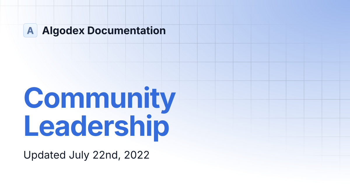 Community Leadership | Algodex Documentation